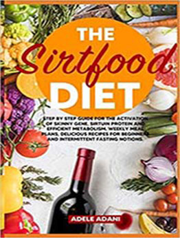 The Sirtfood Diet by Adele Adani [EPUB:9918951397 ]