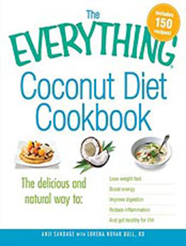 The Everything Coconut Diet Cookbook by Anji Sandage