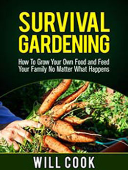 Survival Gardening by Will Cook [EPUB:B00DSSNEWC ]