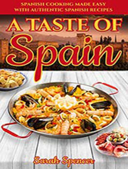 A Taste of Spain by Sarah Spencer