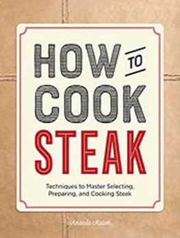 How to Cook Steak by Amanda Mason