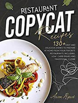 Restaurant Copycat Recipes by Aaron Ripert [EPUB:B08XN57P7S ]