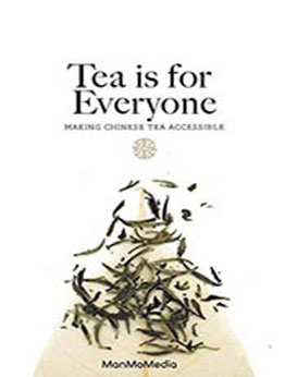 Tea is for Everyone by Sin Yan Chan [PDF:B08XNDNC5K ]