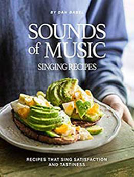 Sounds of Music - Singing Recipes by Dan Babel