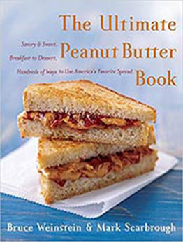 The Ultimate Peanut Butter Book by Bruce Weinstein [PDF:0060562765 ]