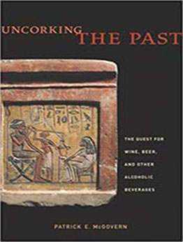 Uncorking the Past by Patrick E. McGovern [PDF:0520253795 ]