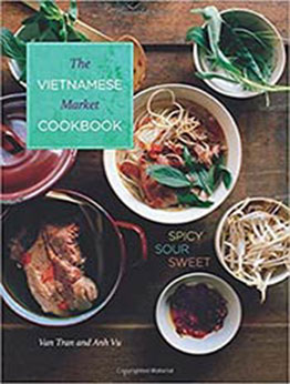 Vietnamese Market Cookbook by Van Tran [PDF:0762453842 ]