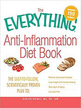 The Everything Anti-Inflammation Diet Book by Karlyn Grimes [PDF:1440510296 ]