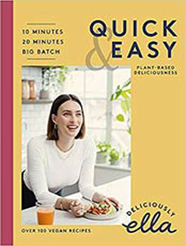 Deliciously Ella Making Plant-Based Quick and Easy by Ella Mills