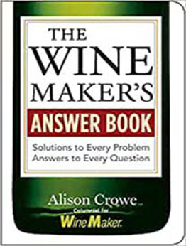 The Wine Maker's Answer Book by Alison Crowe [PDF:1580176569 ]