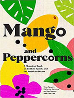 Mango and Peppercorns by Tung Nguyen