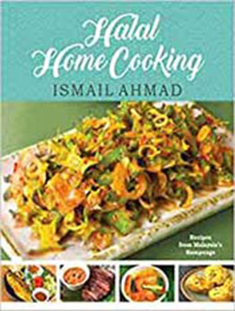 Halal Home Cooking by Ismail Ahmad [EPUB:9814868450 ]