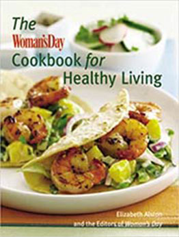 The Woman's Day Cookbook for Healthy Living by Elizabeth Alston