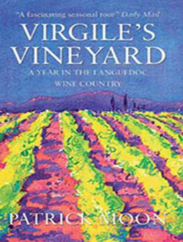 Virgile's Vineyard by Patrick Moon [EPUB:B00FRL1196 ]