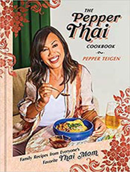 The Pepper Thai Cookbook by Pepper Teigen