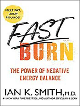 Fast Burn! by Ian K. Smith M.D. [EPUB:1250271584 ]