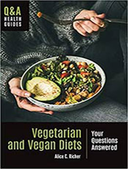 Vegetarian and Vegan Diets by Alice C. Richer [EPUB:1440870985 ]