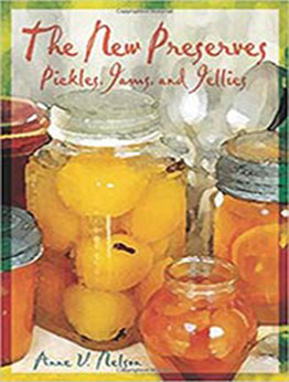 The New Preserves by Anne V. Nelson