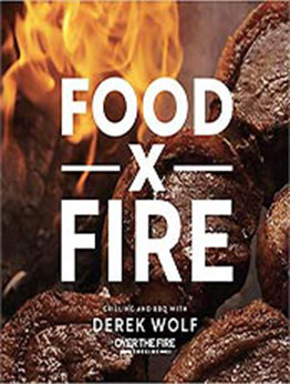 Food by Fire by Derek Wolf