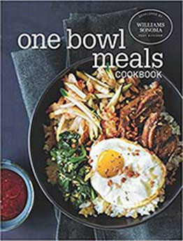 One Bowl Meals Cookbook by Williams Sonoma Test Kitchen