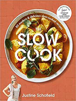 The Slow Cook by Justine Schofield