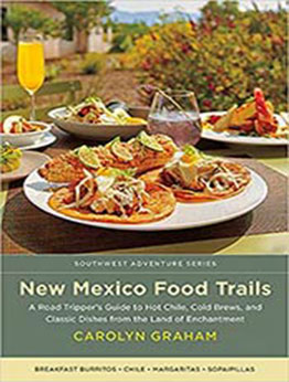 New Mexico Food Trails by Carolyn Graham [EPUB:9780826362476 ]