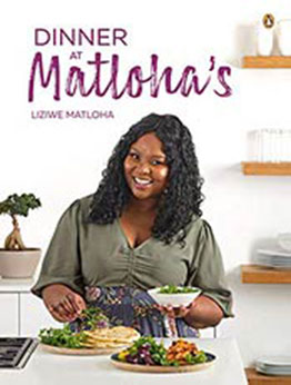 Dinner at Matloha’s by Liziwe Matloha