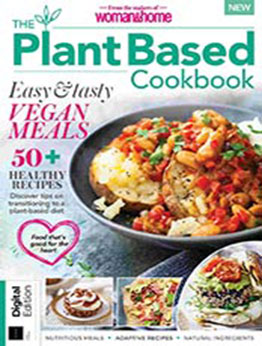 The Plant-Based Cookbook [First Edition, 2021, Format: PDF]