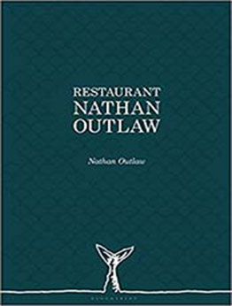 Restaurant Nathan Outlaw by Nathan Outlaw [EPUB:1472953185 ]