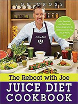 The Reboot with Joe Juice Diet Cookbook by Joe Cross