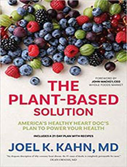 The Plant-Based Solution by Joel K. Kahn MD