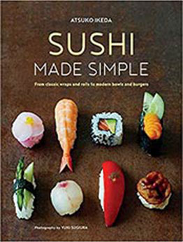 Sushi Made Simple by Atsuko Ikeda [EPUB:1849758840 ]