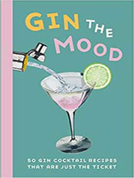 Gin the Mood by Dog 'n' Bone Books