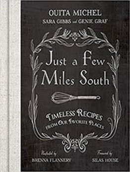 Just a Few Miles South by Ouita Michel