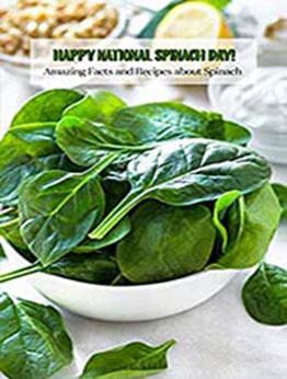 Happy National Spinach Day! by TIMOTHY COPELAND [EPUB:B091HQCYGJ ]