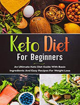 Keto Diet For Beginners by Rositsa Katsarova [EPUB:B09277BPFW ]