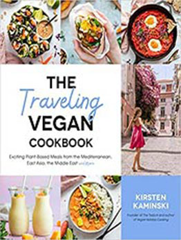 The Traveling Vegan Cookbook by Kirsten Kaminski