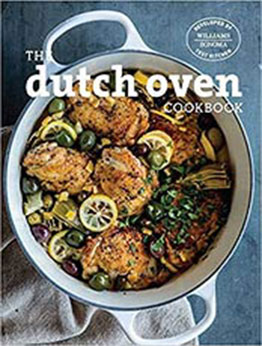 The Dutch Oven Cookbook by Williams-Sonoma Test Kitchen [PDF:1681881462 ]