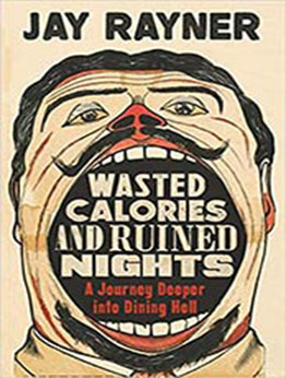 Wasted Calories and Ruined Nights by Rayner [EPUB:1783351764 ]