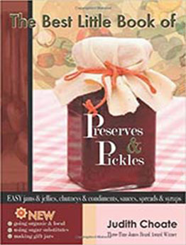 The Best Little Book of Preserves & Pickles by Judith Choate [EPUB:1933176377 ]