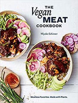 The Vegan Meat Cookbook by Miyoko Schinner [EPUB:1984858882 ]