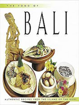 The Food of Bali by Heinz von Holzen