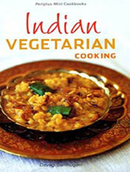 Mini Indian Vegetarian Cooking by Devagi Sanmugam [EPUB:B00APDB07E ]