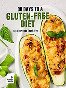 30 Days to a Gluten-Free Diet by Nadia Santa [EPUB:B0936DNMVM ]