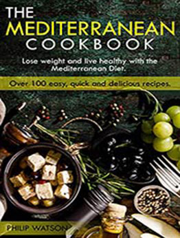 The Mediterranean cookbook by Philip Watson [EPUB:B0948H8D91 ]