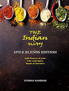 The Indian Way - Spice Blends Edition by Sushma Nambiar [EPUB:B094GS1SB5 ]