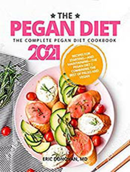 The Pegan Diet by Eric Donovan MD [EPUB:B094PJLVQV ]