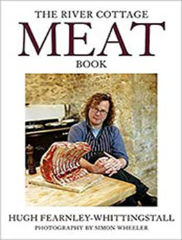 The River Cottage Meat Book by Hugh Fearnley-Whitt [PDF:034082638X ]