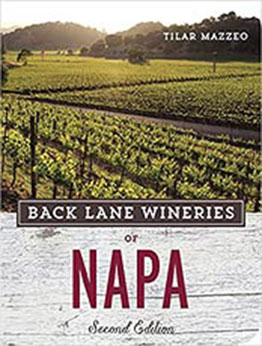 Back Lane Wineries of Napa, Second Edition by Tilar Mazzeo [EPUB:1607745909 ]