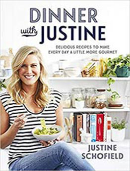 Dinner with Justine by Justine Schofield [EPUB:1743538952 ]